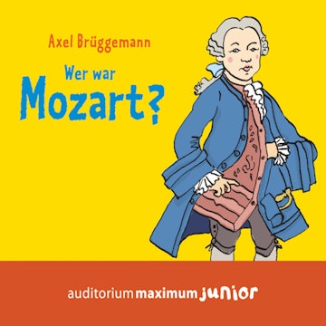 Wer war Mozart?