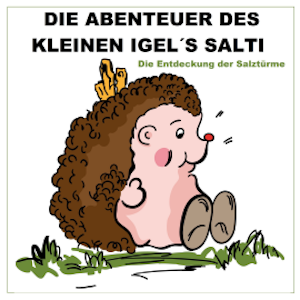 Die Abenteuer des kleinen Igels Salti