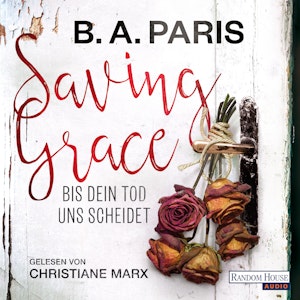 Saving Grace - Bis dein Tod uns scheidet