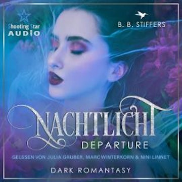 Departure - Nachtlicht, Band 1 (ungekürzt)