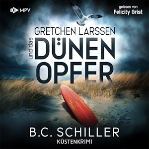 Gretchen Larssen und das Dünenopfer - Ein Fall für Gretchen Larssen, Band 2 (ungekürzt)