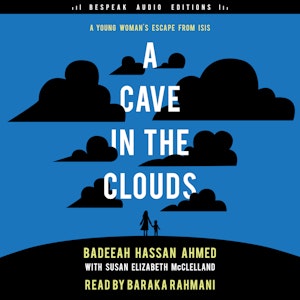 A Cave in the Clouds - A Young Woman's Escape from ISIS (Unabridged)