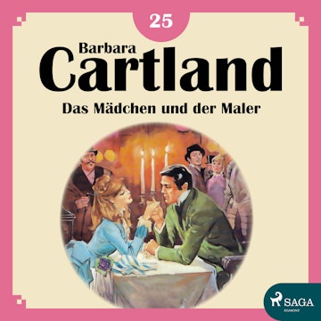 Das Mädchen und der Maler (Die zeitlose Romansammlung von Barbara Cartland 25)