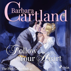 Follow Your Heart (The Pink Collection 45)