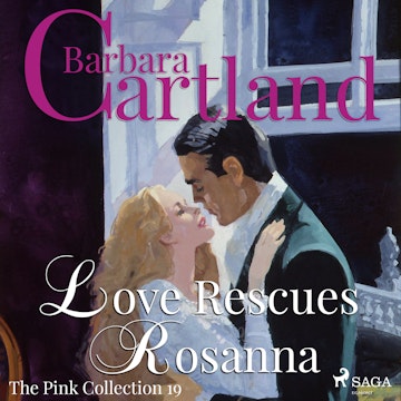 Love Rescues Rosanna (The Pink Collection 19)