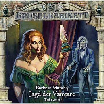 Jagd der Vampire - Teil 1 (Gruselkabinett 32)