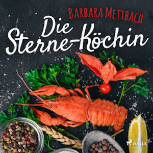 Die Sterne-Köchin