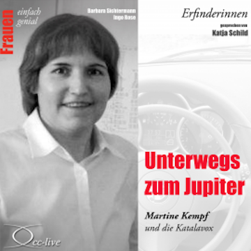 Unterwegs zum Jupiter - Martine Kempf und die Katalavox