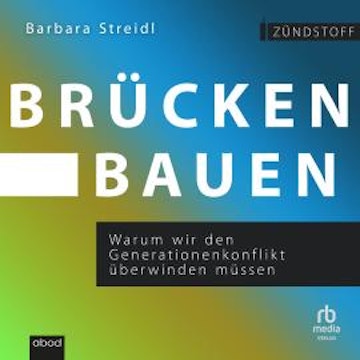 Brücken bauen audiobook, Barbara Streidl