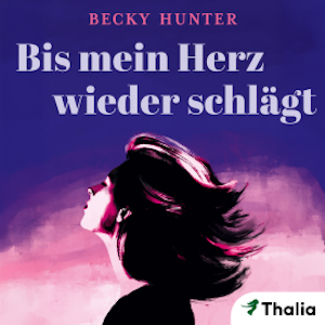 Bis mein Herz wieder schlägt, Becky Hunter