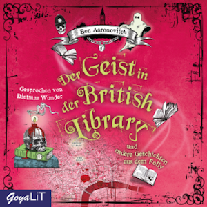 Der Geist in der British Library und andere Geschichten aus dem Folly