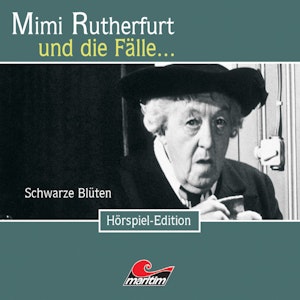 Schwarze Blüten (Mimi Rutherfurt und die Fälle... 24)