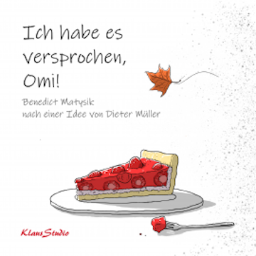 Ich habe es versprochen, Omi!