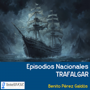 Episodios Nacionales - Trafalgar