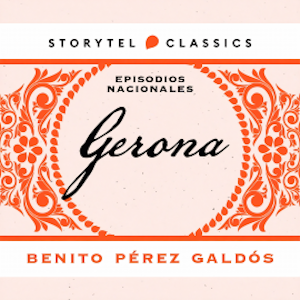 Gerona, Benito Pérez Galdós