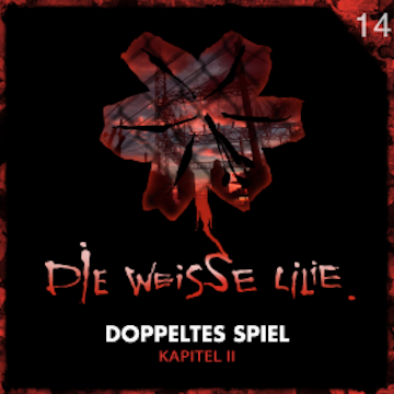 14: Doppeltes Spiel - Kapitel II