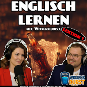 Englisch lernen mit Wissensdurst - Lektion 1, Benjamin Recker
