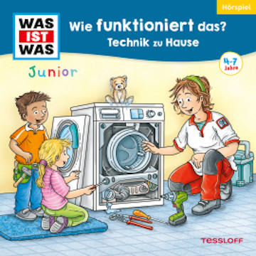 38: Wie funktioniert das? Technik zu Hause