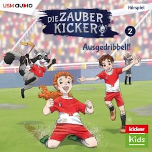 Die Zauberkicker, Folge 2: Ausgedribbelt