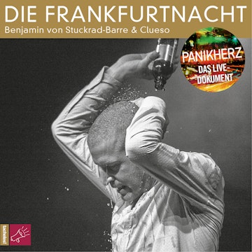 Die Frankfurtnacht - Panikherz. Das Live-Dokument