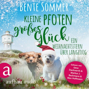 Kleine Pfoten, großes Glück - Ein Weihnachtsstern auf Langeoog - Inseltierarzt Dr. Breden, Band 3 (Ungekürzt)