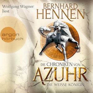 Die Weiße Königin (Die Chroniken von Azuhr 2)