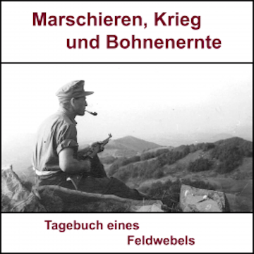 Marschieren, Krieg und Bohnenernte