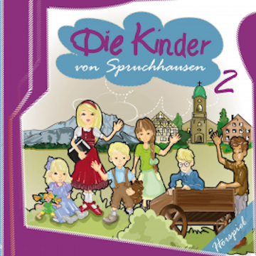 Die Kinder von Spruchhausen 2 audiobook, Bernhard Suckau
