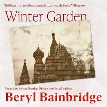 Winter Garden audiobook, Beryl Bainbridge