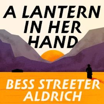 A Lantern in Her Hand (Unabridged)