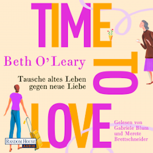 Time to Love – Tausche altes Leben gegen neue Liebe