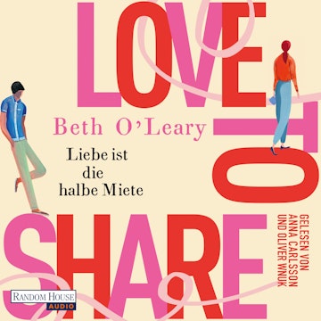 Love to share – Liebe ist die halbe Miete