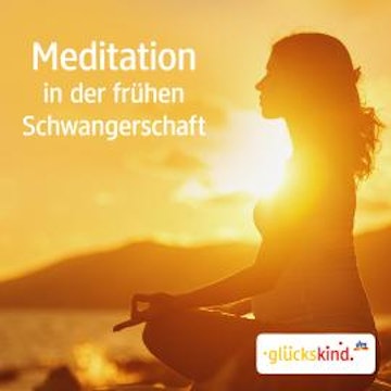 Meditation in der frühen Schwangerschaft