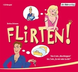 Flirten!