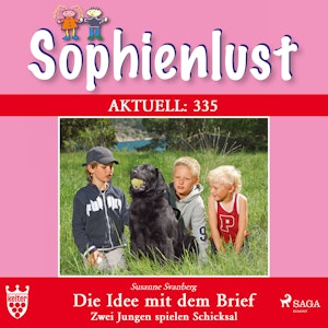 Die Idee mit dem Brief. Zwei Jungen spielen Schicksal (Sophienlust Aktuell 335)