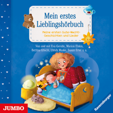 Mein erstes Lieblingshörbuch. Gute-Nacht-Geschichten