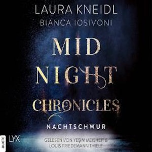 Nachtschwur - Midnight-Chronicles-Reihe, Teil 6 (Ungekürzt)