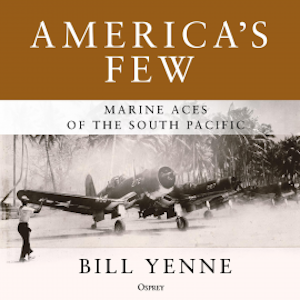 America's Few, Bill Yenne