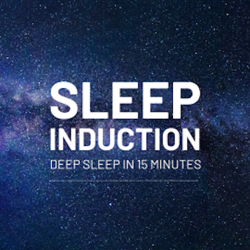 Sleep Induction - Deep Sleep in 15 Minutes