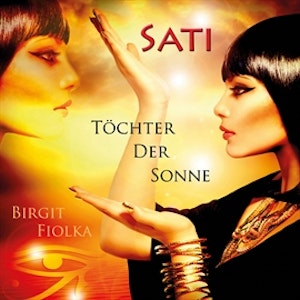 Sati - Töchter der Sonne