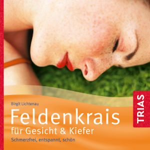 Feldenkrais für Gesicht & Kiefer