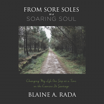 From Sore Soles to a Soaring Soul