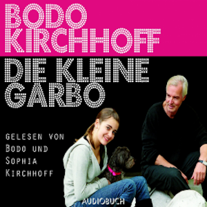 Die kleine Garbo (ungekürzt)