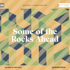 Some of the Rocks Ahead (Unabridged)