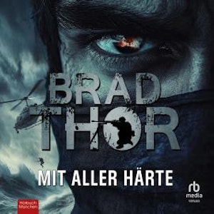 Mit aller Härte, Brad Thor