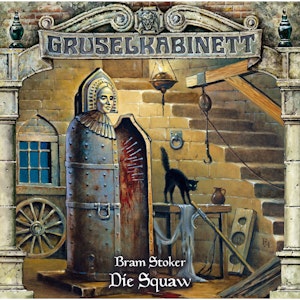 Die Squaw (Gruselkabinett 48)