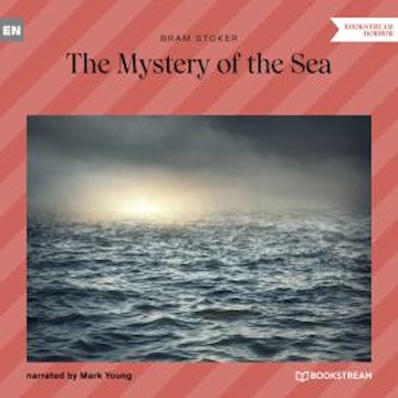 The Mystery of the Sea (Unabridged)