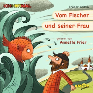 Vom Fischer und seiner Frau (IchHörMal)