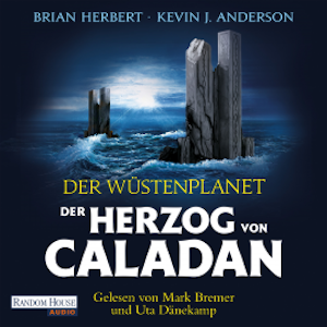 Der Wüstenplanet – Der Herzog von Caladan