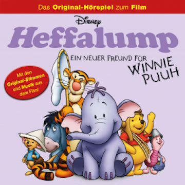 Heffalump - ein neuer Freund für Winnie Puuh